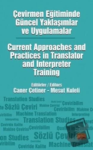 Çevirmen Eğitiminde Güncel Yaklaşımlar ve Uygulamalar - Kolektif - Nob