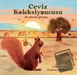 Ceviz Koleksiyoncusu - Leyla Aslan - Paraşüt Kitap - Fiyatı - Yorumlar