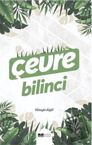 Çevre Bilinci - Hüseyin Algül - Siyer Yayınları - Fiyatı - Yorumları -