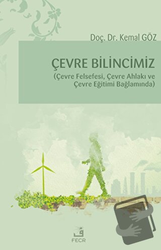 Çevre Bilincimiz - Kemal Göz - Fecr Yayınları - Fiyatı - Yorumları - S