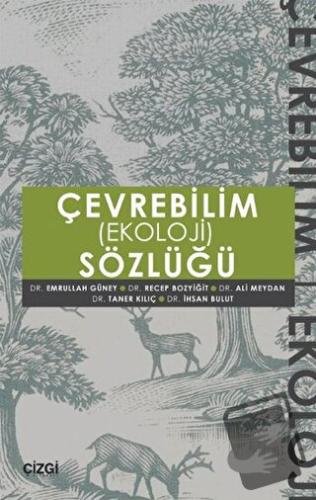 Çevrebilim (Ekoloji) Sözlüğü - Ali Meydan - Çizgi Kitabevi Yayınları -