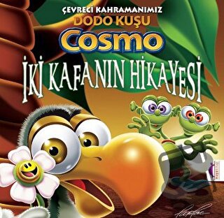 Çevreci Kahramanımız Dodo Kuşu Cosmo - İki Kafanın Hikayesi - Pat Rac 