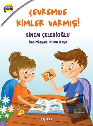 Çevremde Kimler Varmış! - Sinem Çelebioğlu - 25m2 Kitap - Fiyatı - Yor