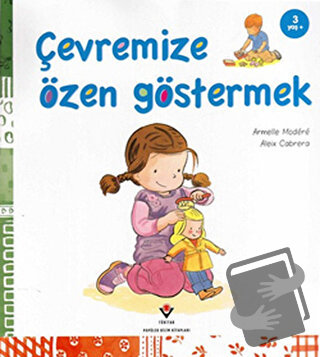 Çevremize Özen Göstermek - Aleix Cabrera - TÜBİTAK Yayınları - Fiyatı 