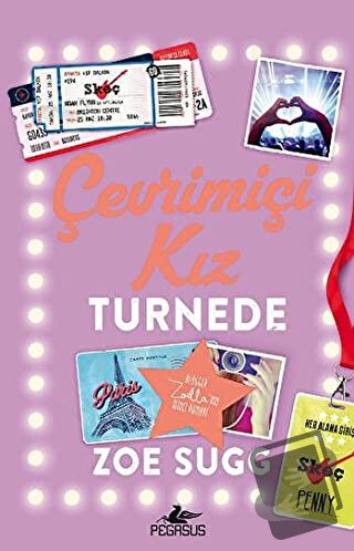 Çevrimiçi Kız Turnede - Zoe Sugg - Pegasus Yayınları - Fiyatı - Yoruml