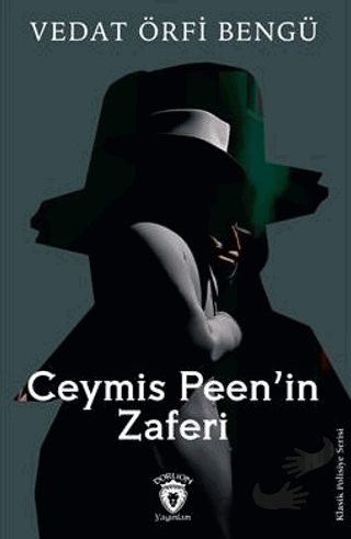 Ceymis Peen'in Zaferi - Vedat Örfi Bengü - Dorlion Yayınları - Fiyatı 