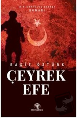 Çeyrek Efe - Raşit Öztürk - Mavi Nefes Yayınları - Fiyatı - Yorumları 