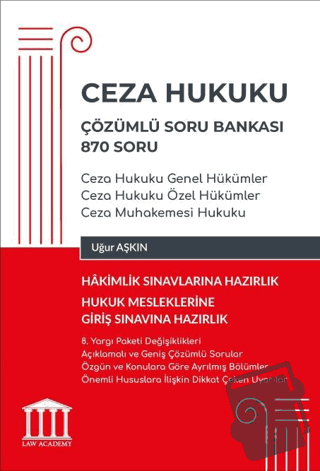 Ceza Hukuku Çözümlü Soru Bankası 870 Soru - Uğur Aşkın - Adalet Yayıne