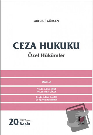 Ceza Hukuku Özel Hükümler (Ciltli) - Mehmet Emin Artuk - Adalet Yayıne