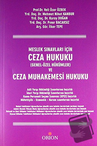 Ceza Hukuku ve Ceza Muhakemesi Hukuku - Veli Özer Özbek - Orion Kitabe