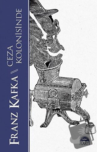 Ceza Kolonisinde - Franz Kafka - Martı Yayınları - Fiyatı - Yorumları 