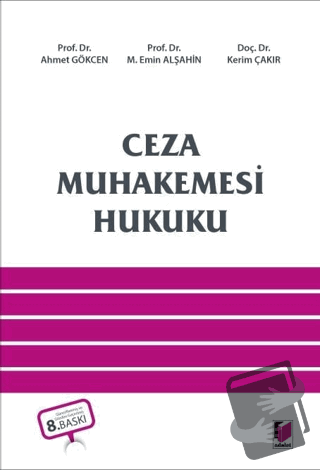 Ceza Muhakemesi Hukuku - Ahmet Gökcen - Adalet Yayınevi - Fiyatı - Yor