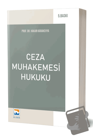 Ceza Muhakemesi Hukuku - Hakan Karakehya - Nisan Kitabevi - Fiyatı - Y