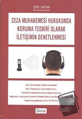 Ceza Muhakemesi Hukukunda Koruma Tedbiri Olarak İletişimin Denetlenmes