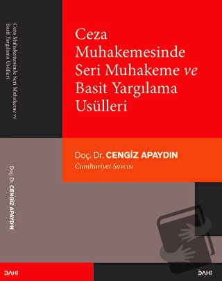 Ceza Muhakemesinde Seri Muhakeme ve Basit Yargılama Usülleri - Cengiz 