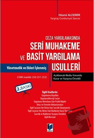 Ceza Yargılamasında Seri Muhakeme ve Basit Yargılama Usulleri - Hüsnü 