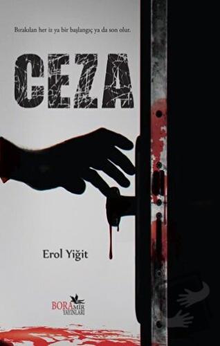 Ceza - Erol Yiğit - Boramir Yayınları - Fiyatı - Yorumları - Satın Al