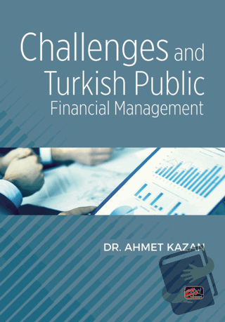 Challenges and Turkish Public Financial Management - Ahmet Kazan - Nob