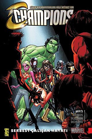 Champions 2: Serbest Çalışan Hayatı - Mark Waid - Gerekli Şeyler Yayın