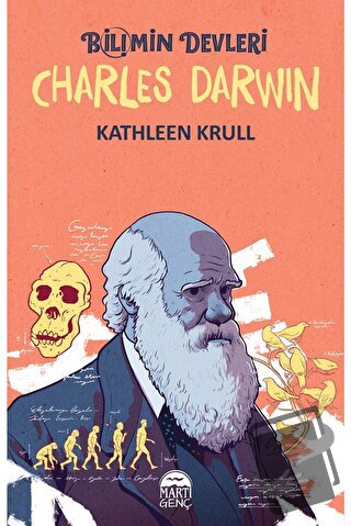 Charles Darwin - Bilimin Devleri - Kathleen Krull - Martı Genç Yayınla