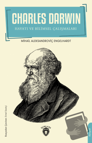 Charles Darwin - Mihail Aleksandroviç Engelhardt - Dorlion Yayınları -