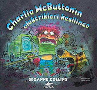 Charlie Mcbutton'ın Elektrikleri Kesilince - Suzanne Collins - Pegasus