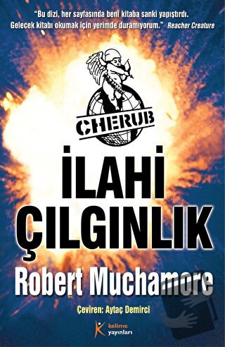 Cherub 5 - İlahi Çılgınlık - Robert Muchamore - Kelime Yayınları - Fiy