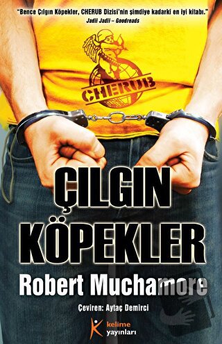 Cherub - Çılgın Köpekler - Robert Muchamore - Kelime Yayınları - Fiyat