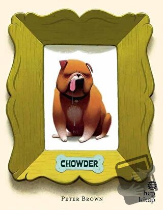 Chowder - Peter Brown - Hep Kitap - Fiyatı - Yorumları - Satın Al