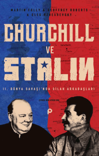 Churchill ve Stalin - Martin Folly - Pınar Yayınları - Fiyatı - Yoruml