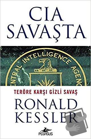 CIA Savaşta - Ronald Kessler - Pegasus Yayınları - Fiyatı - Yorumları 