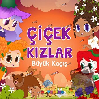 Çiçek Kızlar Büyük Kaçış - Senem Çetindamar - Artenino Yayıncılık - Fi