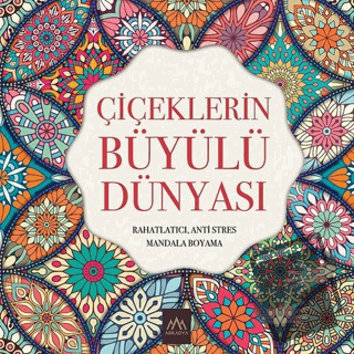 Çiçeklerin Büyülü Dünyası - Kolektif - Arkadya Yayınları - Fiyatı - Yo