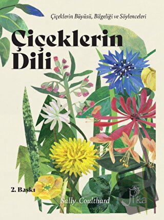 Çiçeklerin Dili (Ciltli) - Sally Coulthard - Pika Yayınevi - Fiyatı - 