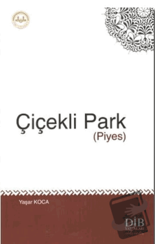 Çiçekli Park - Yaşar Koca - Diyanet İşleri Başkanlığı - Fiyatı - Yorum