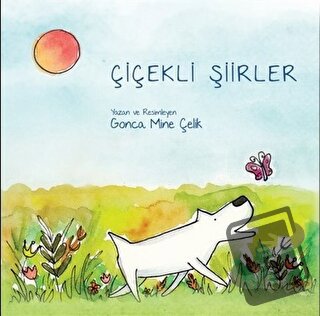 Çiçekli Şiirler - Gonca Mine Çelik - MEAV Yayıncılık - Fiyatı - Yoruml