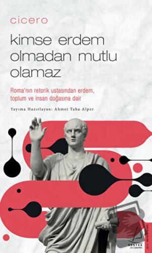 Cicero - Kimse Erdem Olmadan Mutlu Olamaz - Ahmet Taha Alper - Destek 