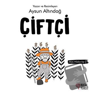 Çiftçi - Mini Hikayeler 2 - Aysun Altındağ - Masalperest - Fiyatı - Yo