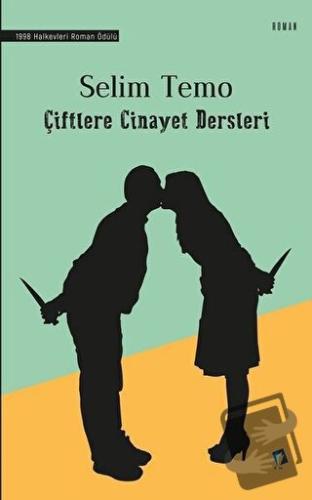 Çiftlere Cinayet Dersleri - Selim Temo - Dara Yayınları - Fiyatı - Yor