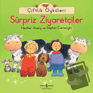 Çiftlik Öyküleri - Sürpriz Ziyaretçiler - Heather Amery - İş Bankası K