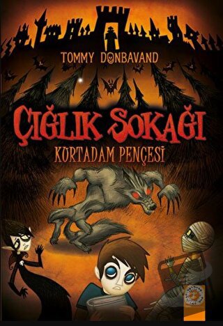 Çığlık Sokağı: Kurtadam Pençesi - Tommy Donbavand - Artemis Yayınları 