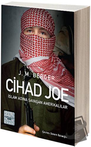 Cihad Joe - J. M. Berger - İyidüşün Yayınları - Fiyatı - Yorumları - S