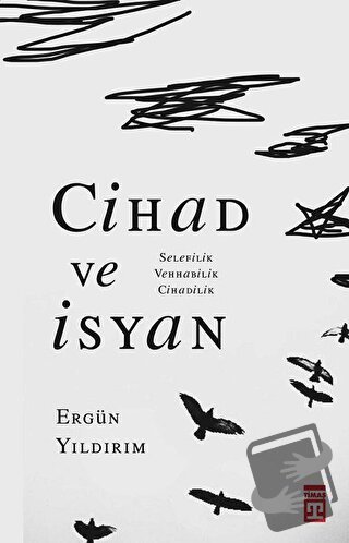 Cihad ve İsyan - Ergün Yıldırım - Timaş Yayınları - Fiyatı - Yorumları