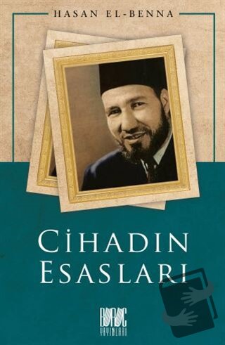 Cihadın Esasları - Hasan El-Benna - Buruç Yayınları - Fiyatı - Yorumla