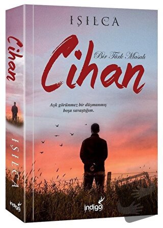 Cihan - Bir Türk Masalı - Işıl Parlakyıldız (Işılca) - İndigo Kitap - 