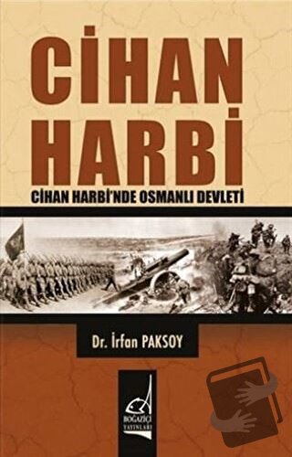 Cihan Harbi - İrfan Paksoy - Boğaziçi Yayınları - Fiyatı - Yorumları -