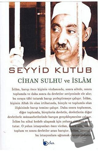 Cihan Sulhu ve İslam - Seyyid Kutub - Beka Yayınları - Fiyatı - Yoruml