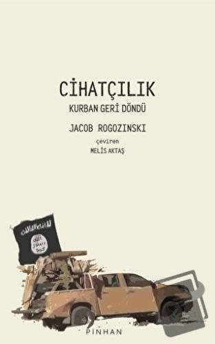 Cihatçılık - Jacob Rogozinski - Pinhan Yayıncılık - Fiyatı - Yorumları