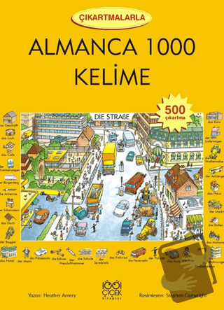 Çıkartmalarla Almanca 1000 Kelime - Heather Amery - 1001 Çiçek Kitapla