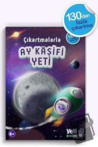 Çıkartmalarla Ay Kaşifi - Kolektif - YETİ (Yeşilay Eğitim Tamamlayıcı 